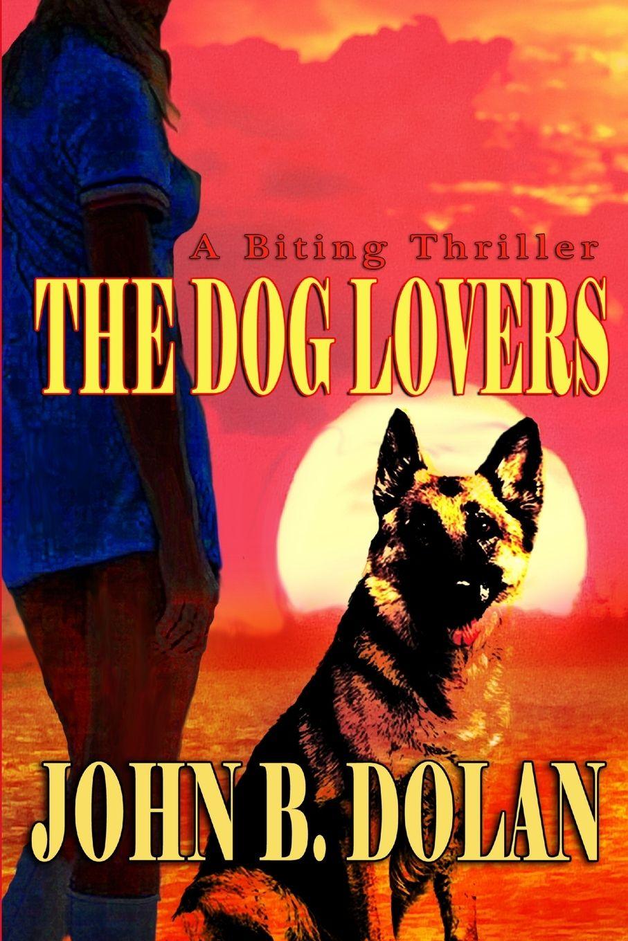 Kniha The Dog Lovers John B. Dolan