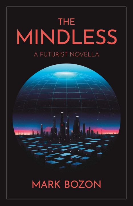 Kniha Mindless, The Mark Bozon