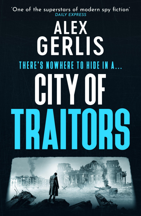 Kniha City of Traitors Alex Gerlis