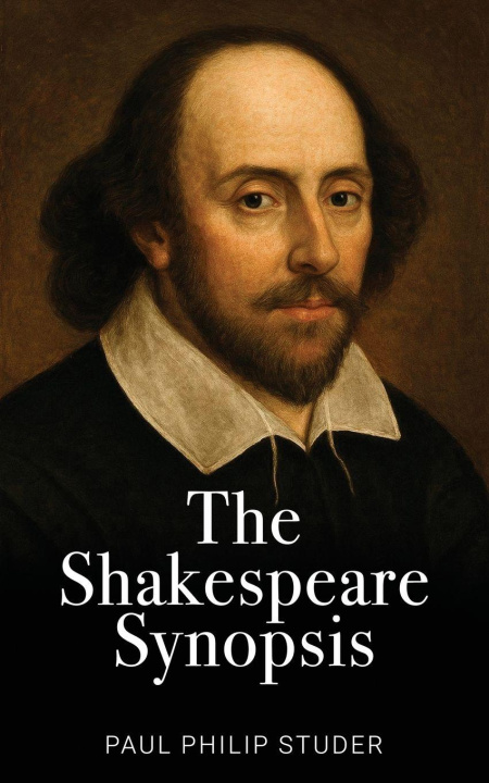 Knjiga The Shakespeare Synopsis Paul Philip Studer