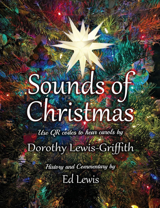 Knjiga The Sounds of Christmas Dorothy Lewis-Griffith