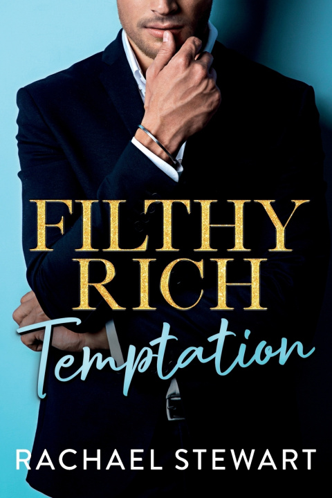 Βιβλίο Filthy Rich Temptation Rachael Stewart