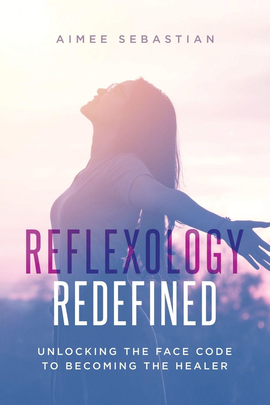 Kniha Reflexology Redefined Aimee Sebastian