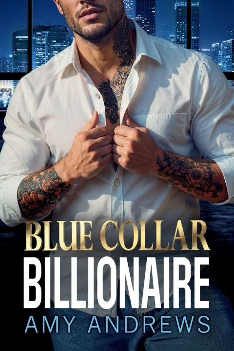 Kniha Blue Collar Billionaire Amy Andrews