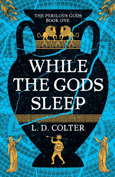 Book While the Gods Sleep L. D. Colter