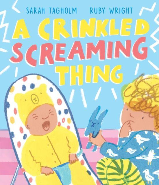 Kniha A Crinkled Screaming Thing Ruby Wright