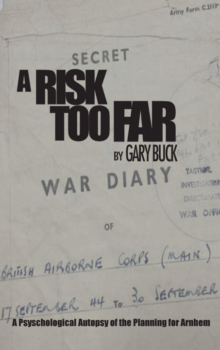 Knjiga A Risk Too Far Gary Buck