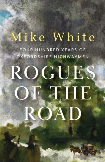 Knjiga Rogues of the Road Mike White