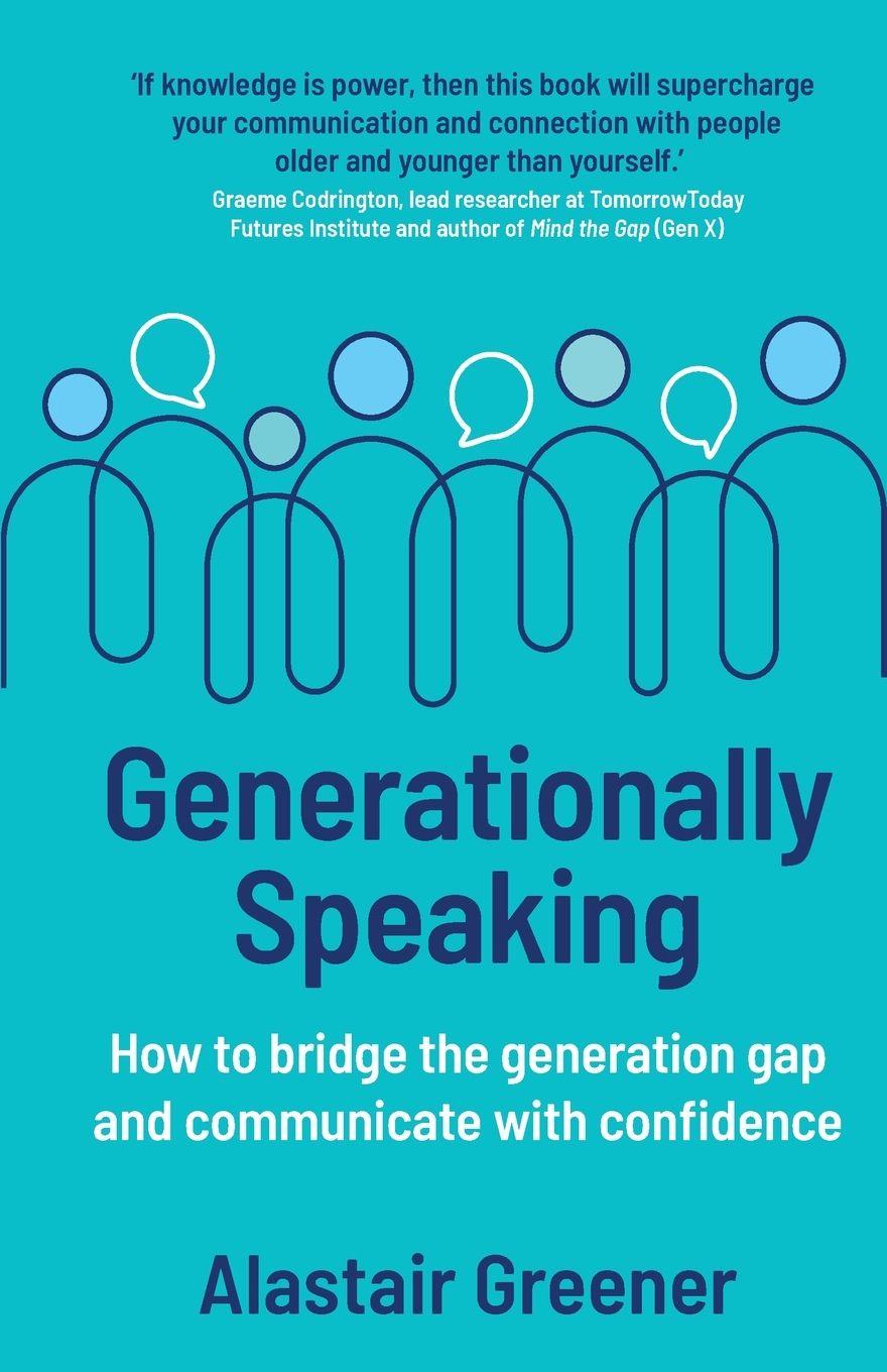 Kniha Generationally Speaking Alastair Greener