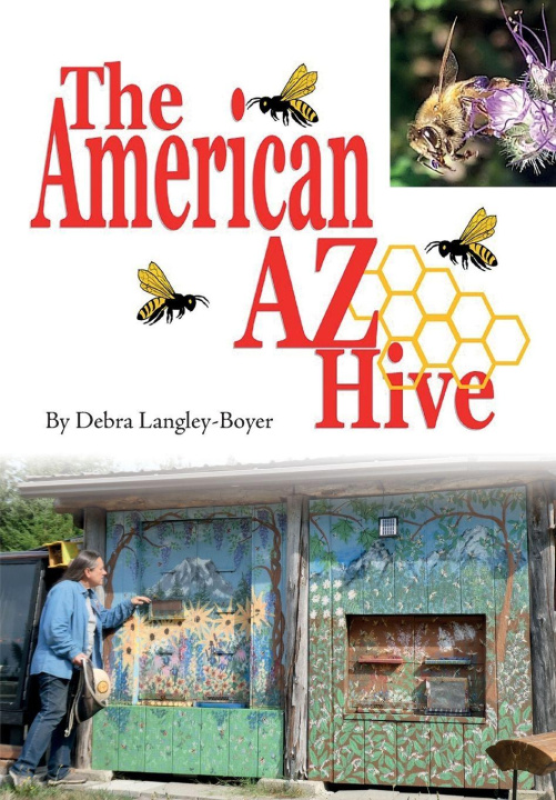 Kniha The American AZ Hive Debra Langley-Boyer