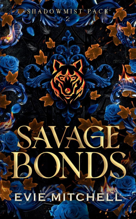 Kniha Savage Bonds Evie Mitchell