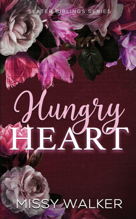 Kniha Hungry heart Missy Walker