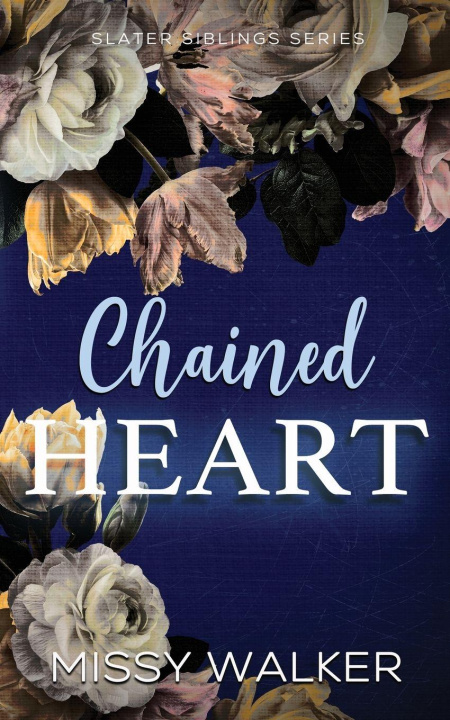 Kniha Chained Heart Missy ` Walker
