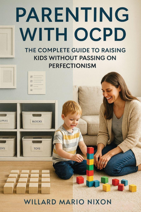 Kniha Parenting With OCPD Willard Mario Nixon