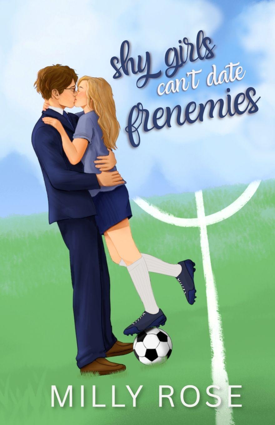 Kniha Shy Girls Can't Date Frenemies Milly Rose