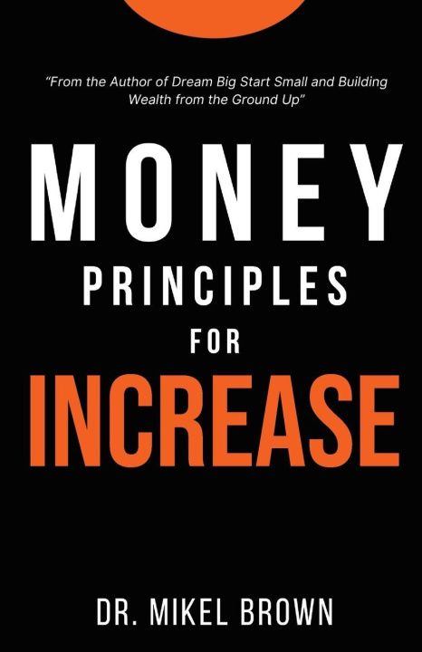 Kniha Money Principles for Increase Mikel Brown