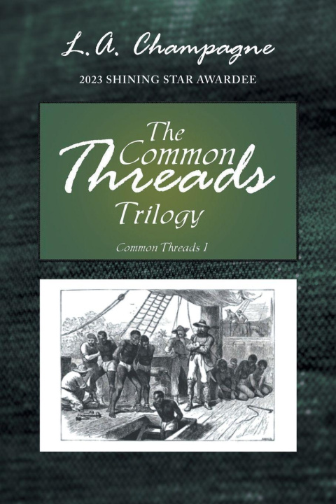 Kniha Common Threads I L.A. Champagne