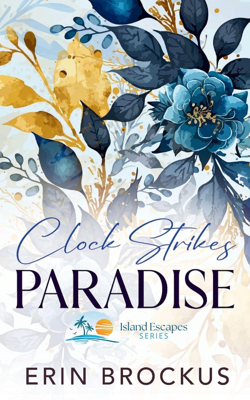Kniha Clock Strikes Paradise Erin Brockus