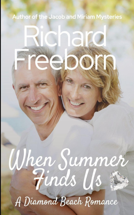 Kniha When Summer Finds Us Richard Freeborn