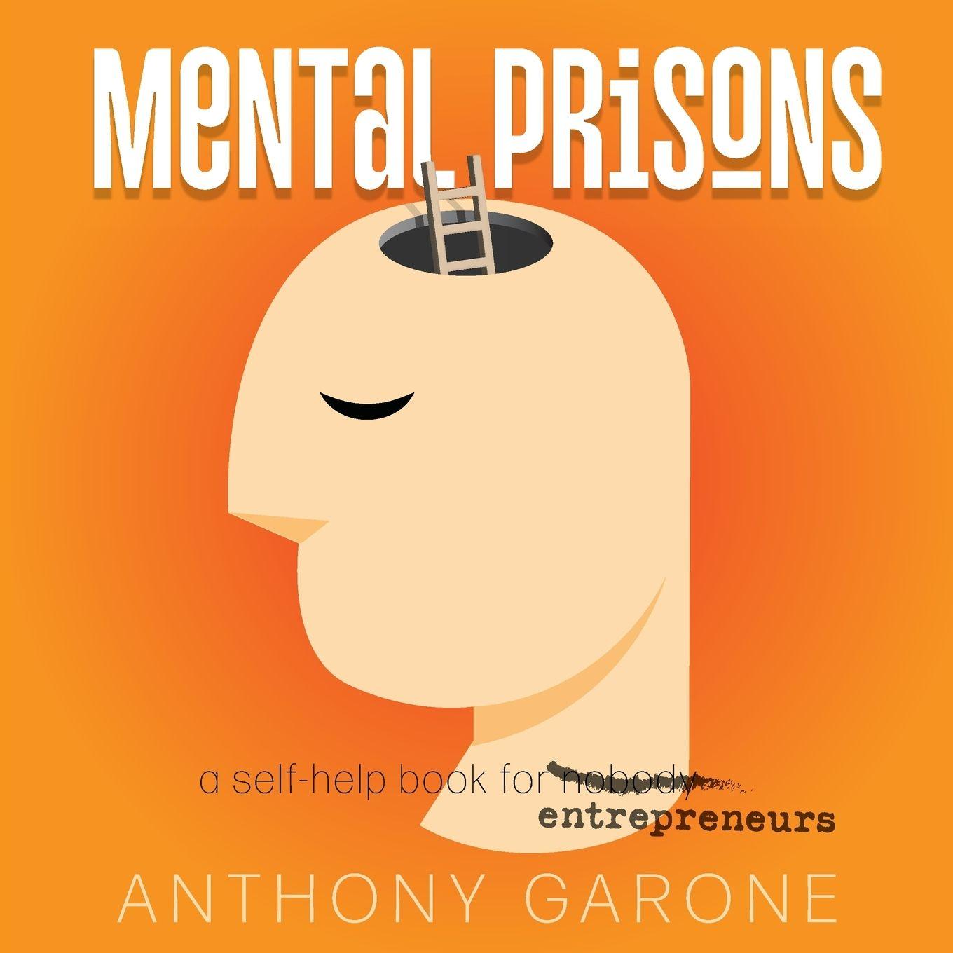 Kniha Mental Prisons Anthony Garone
