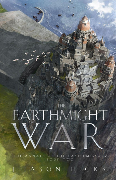 Kniha The Earthmight War J. Jason Hicks