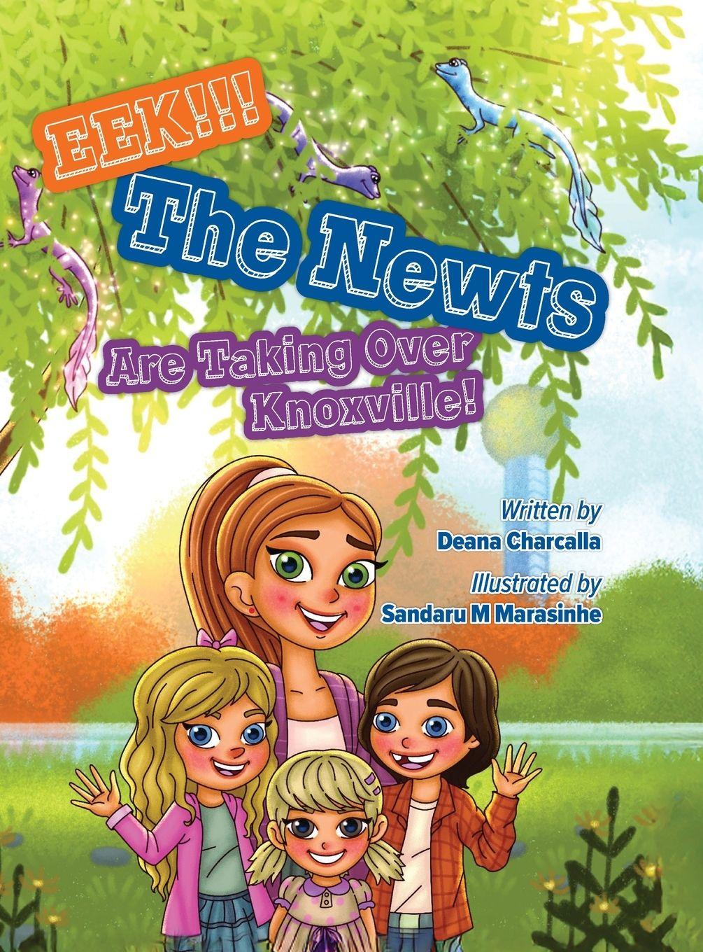 Knjiga EEK! the Newts Are Taking over Knoxville Laura Thornsbury