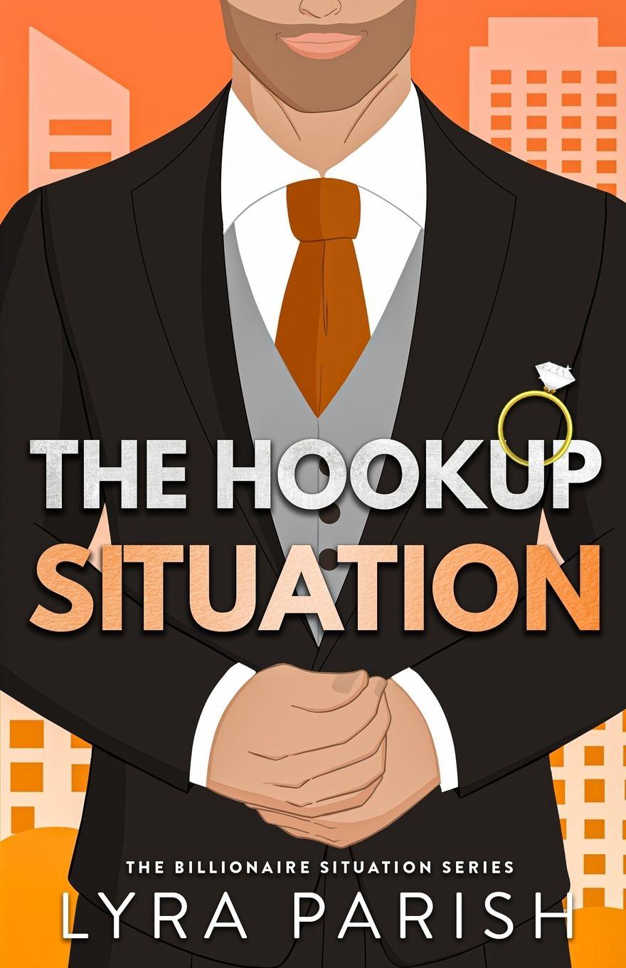 Book The Hookup Situation Lyra Parish