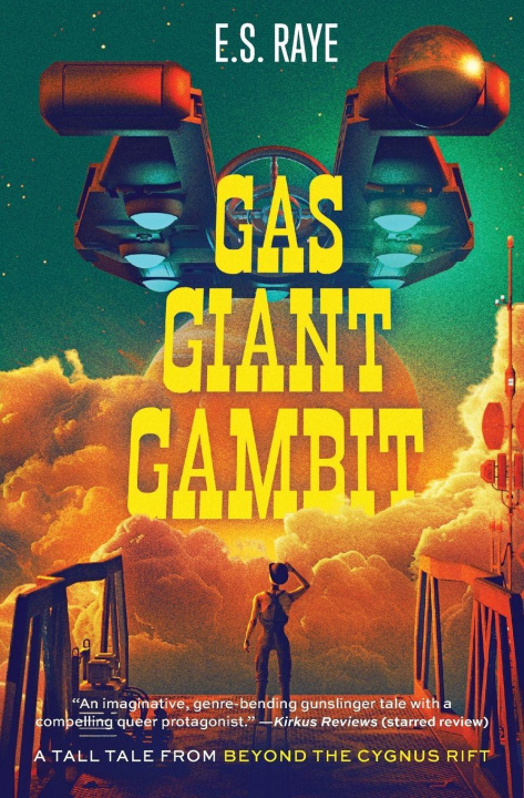 Kniha Gas Giant Gambit E.S. Raye