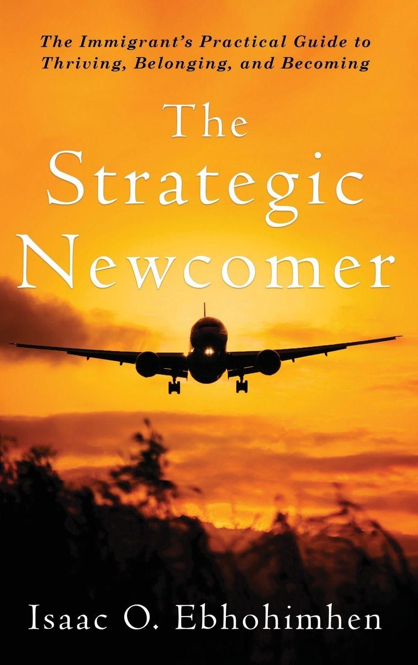 Kniha The Strategic Newcomer Isaac Ebhohimhen
