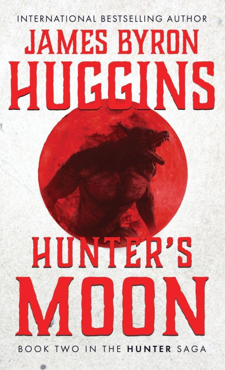 Kniha Hunter's Moon James Byron Huggins