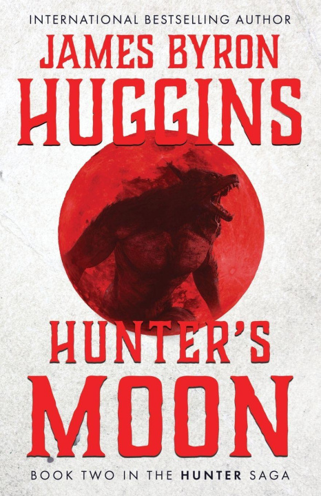Kniha Hunter's Moon James Byron Huggins