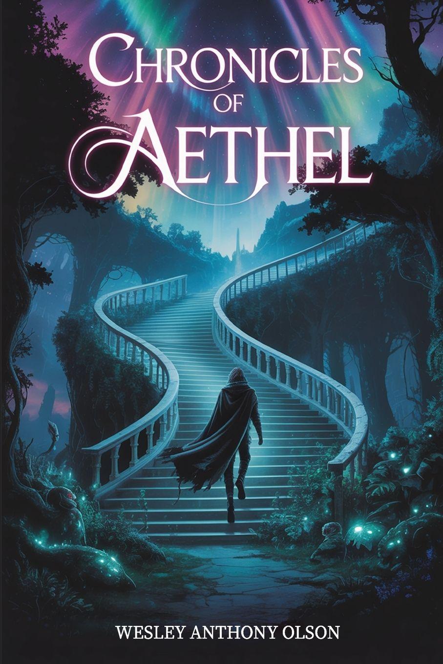 Kniha Chronicles of Aethel Wesley A Olson