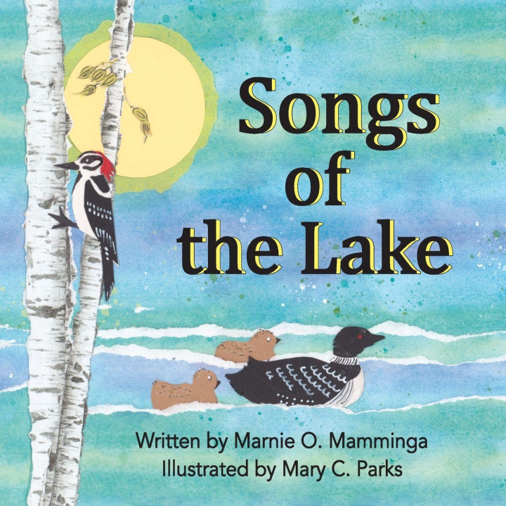 Knjiga Songs of the Lake Marnie O. Mamminga
