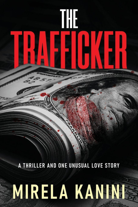 Kniha The Trafficker Mirela Kanini