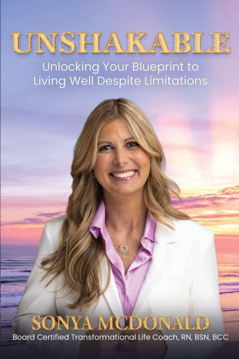 Kniha Unshakable Sonya McDonald