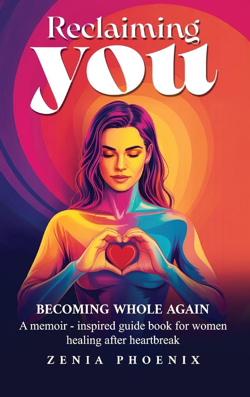 Book RECLAIMING YOU Zenia Phoenix