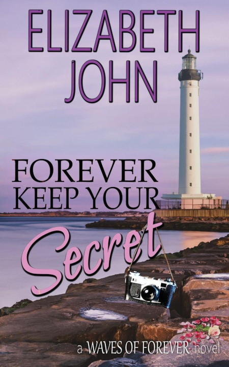 Kniha Forever Keep Your Secret Elizabeth John