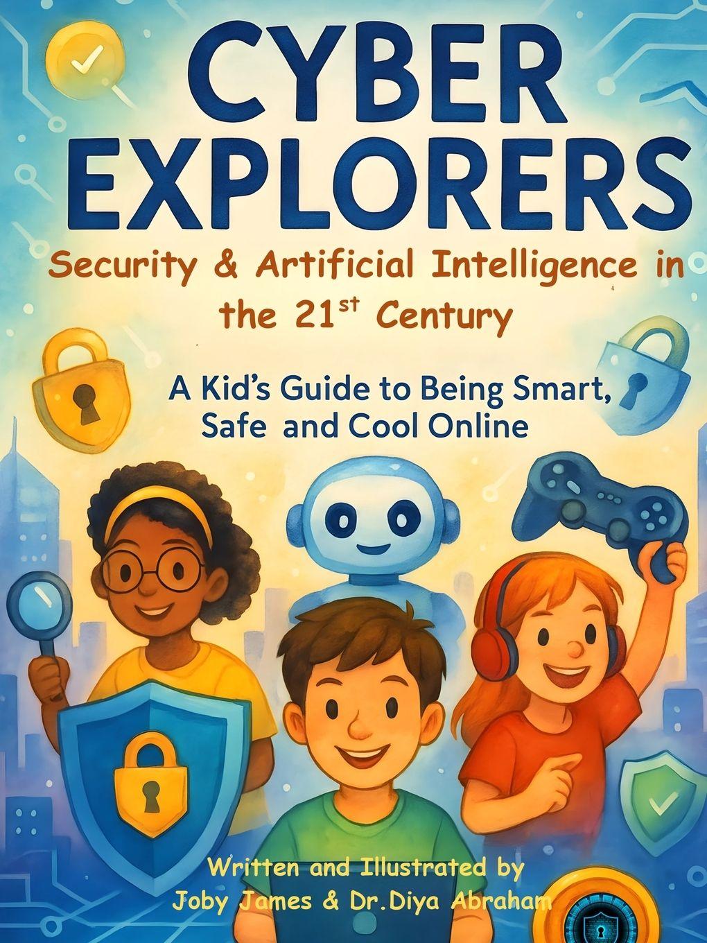 Kniha Cyber Explorers Diya Abraham