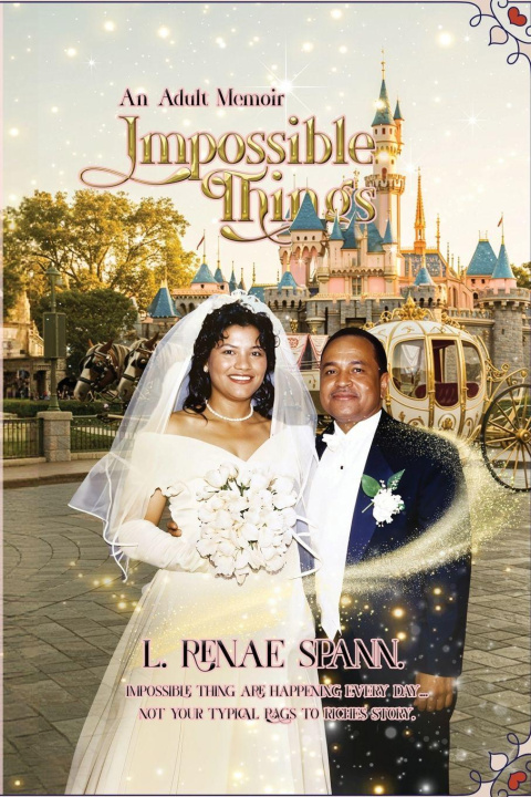 Knjiga Impossible Things L. Renae Spann