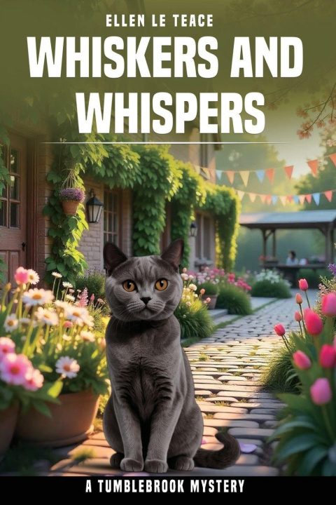 Kniha Whiskers and Whispers Ellen Le Teace