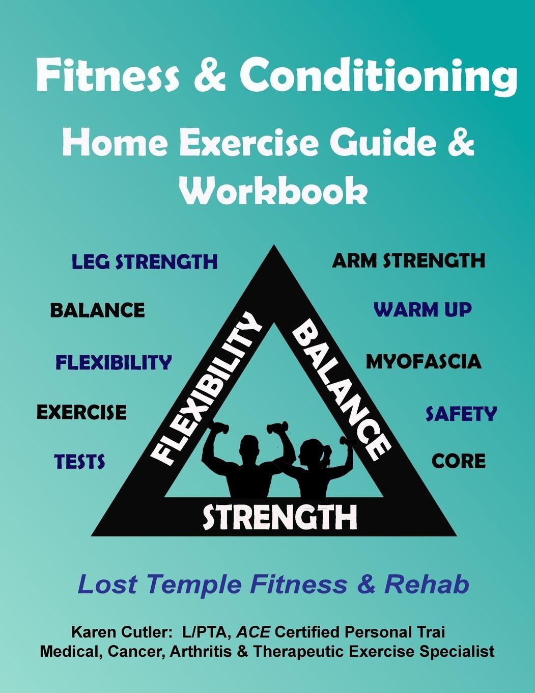 Kniha Fitness & Conditioning Home Exercise Guide & Workbook Cutler