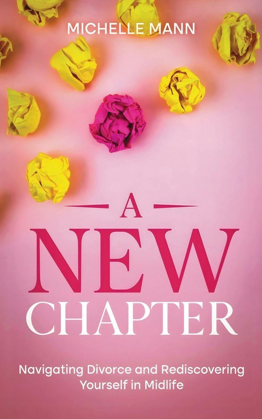 Kniha A New Chapter Michelle Mann