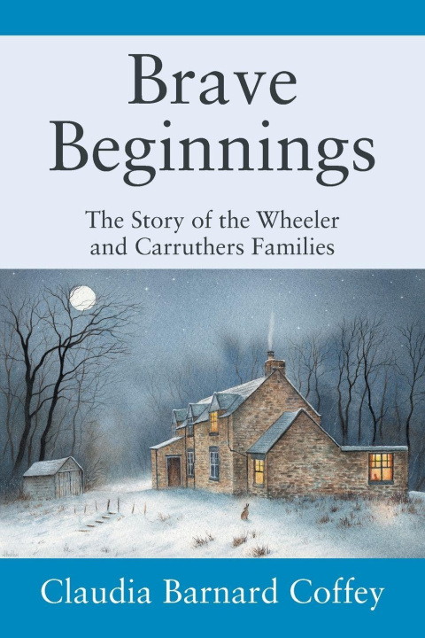 Kniha Brave Beginnings Claudia Barnard Coffey