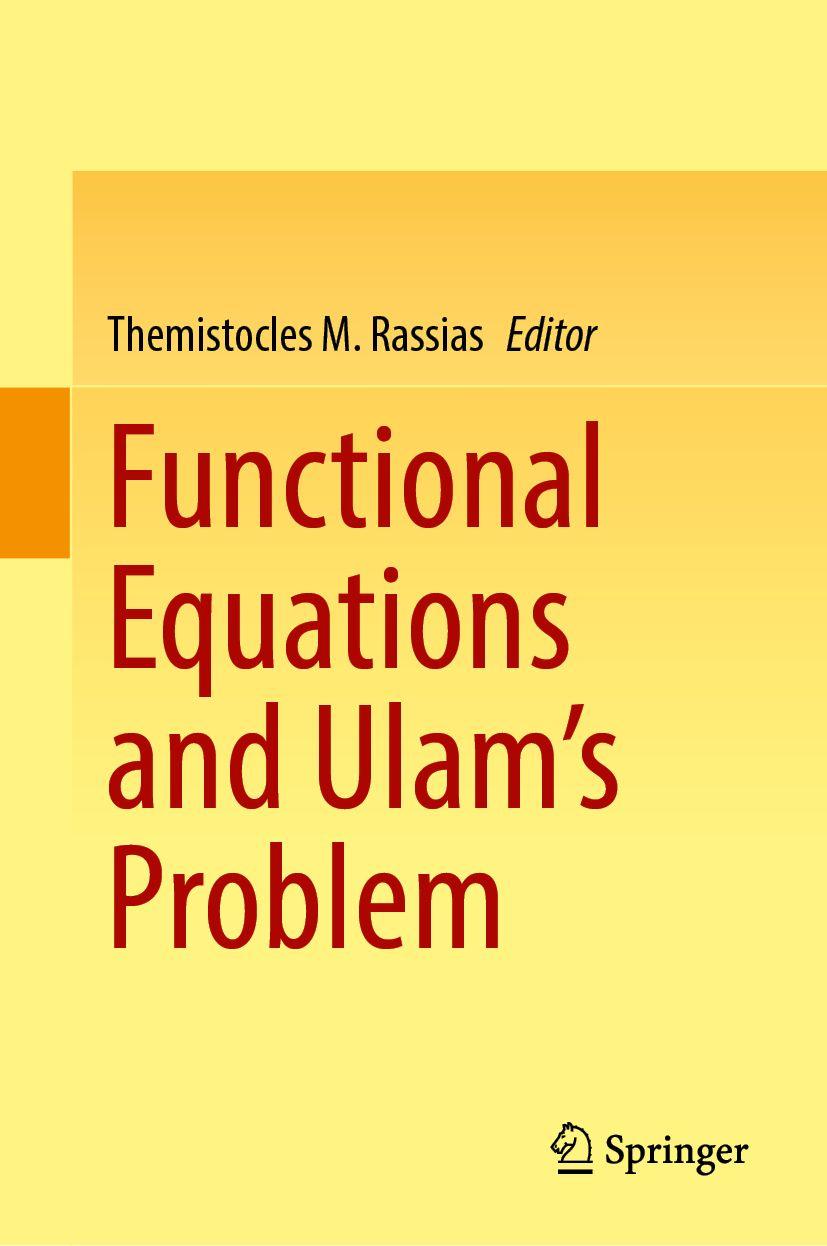 Kniha Functional Equations and Ulam's Problem Themistocles M. Rassias