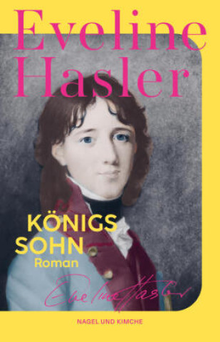 Kniha Königssohn Eveline Hasler