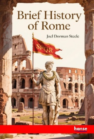 Knjiga Brief History of Rome Joel Dorman Steele
