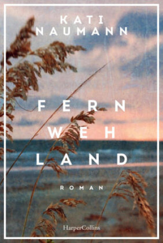 Boek Fernwehland Kati Naumann