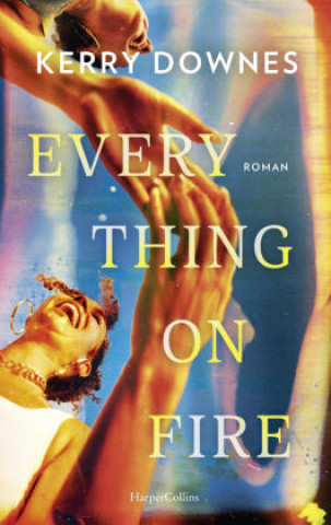 Kniha Everything On Fire Tess Martin