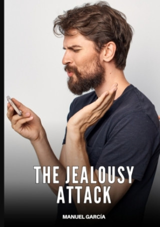 Kniha The Jealousy Attack Manuel García