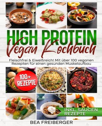 Kniha High Protein Vegan Kochbuch Bea Freiberger